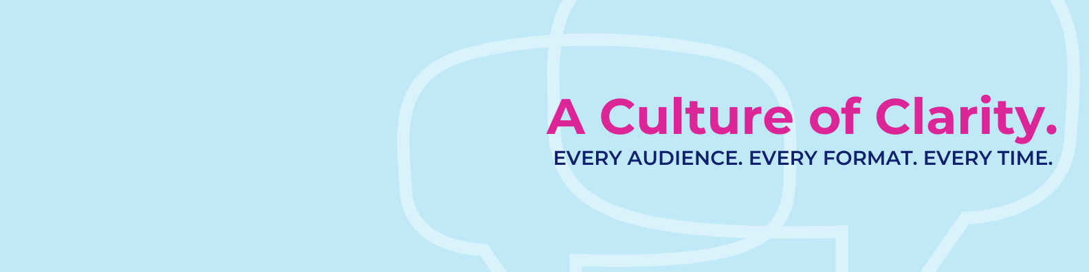 A Culture of Clarity Banner