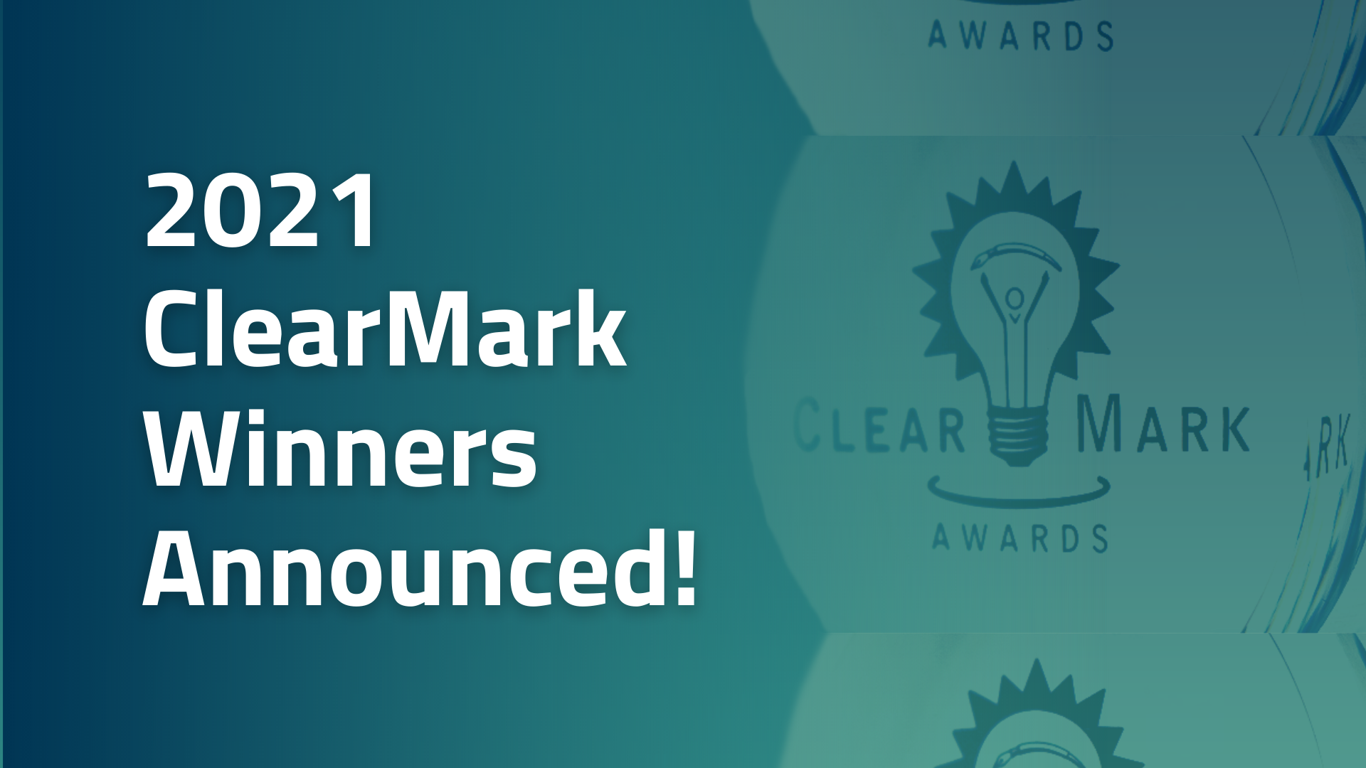 2021 ClearMark Winners Announced